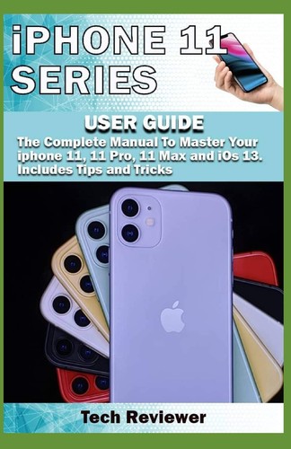Iphone series user guide - iphone, 11